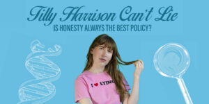 Tilly Harrison: Can’t Lie