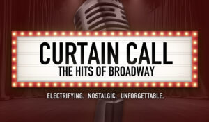 Curtain Call: The Hits of Broadway