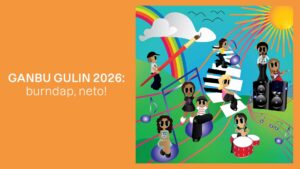 FUSE Festival: Ganbu Gulin – Burndap, neto!