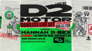 24 Moons presents: D2Motor LIVE + Hannah D & Bex