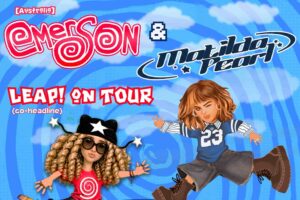 Emerson + Matilda Pearl: Leap! on Tour