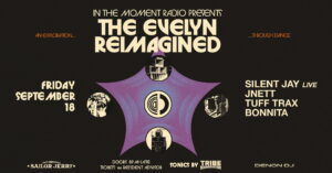 In the Moment presents The Evelyn Reimagined