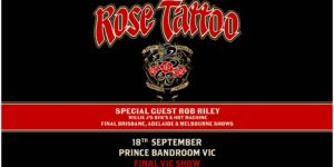 ROSE TATTOO: Final Victorian Show