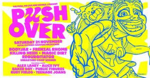 Live at the Gardens: Push Over – 40 Years of The Push