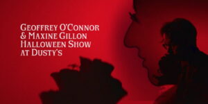 Geoffrey O’Connor & Maxine Gillon Halloween Show