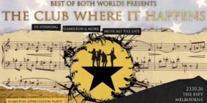 The Club Where it Happens: Hamilton Appreciation Party