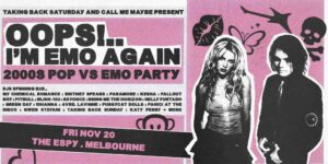 OOOPS!.. I’m Emo Again: 2000s Pop vs Emo Party